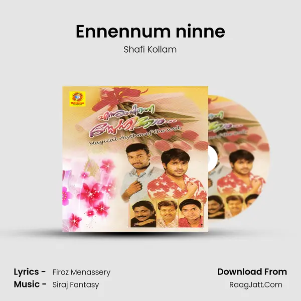 Ennennum ninne MP3 Song by Shafi Kollam Cover