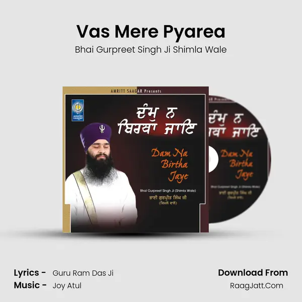 Vas Mere Pyarea MP3 Song by Bhai Gurpreet Singh Ji Shimla Wale Cover