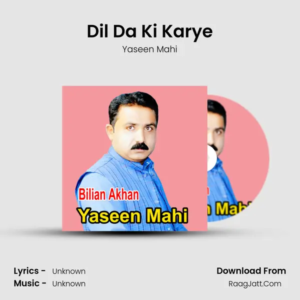Dil Da Ki Karye MP3 Song by Yaseen Mahi Cover