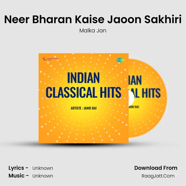 Neer Bharan Kaise Jaoon Sakhiri MP3 Song by Malka Jan Cover