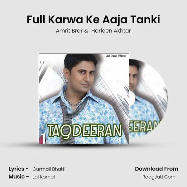 Full Karwa Ke Aaja Tanki mp3 song