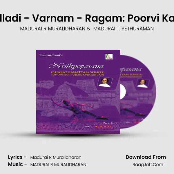 Samiyai Varacholladi - Varnam - Ragam: Poorvi Kalyani_Talam: Adi MP3 Song by MADURAI R MURALIDHARAN Cover