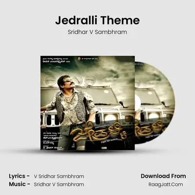 Jedralli Theme MP3 Song by Sridhar V Sambhram Cover
