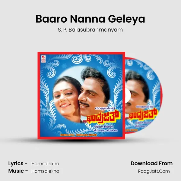Baaro Nanna Geleya MP3 Song by S. P. Balasubrahmanyam Cover