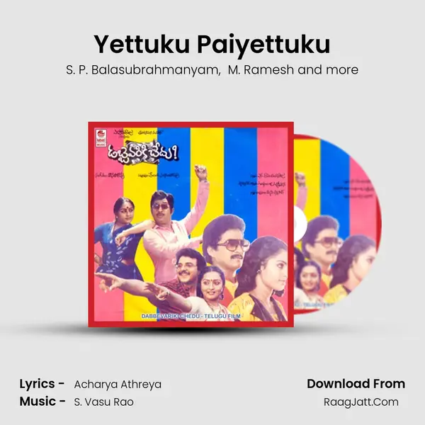 Yettuku Paiyettuku MP3 Song by S. P. Balasubrahmanyam Cover