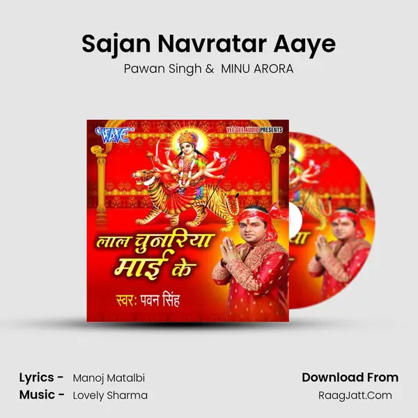Sajan Navratar Aaye MP3 Song by Pawan Singh Cover