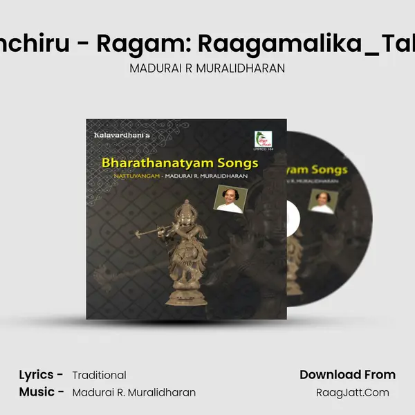Chinnanchiru - Ragam: Raagamalika_Talam: Adi MP3 Song by MADURAI R MURALIDHARAN Cover