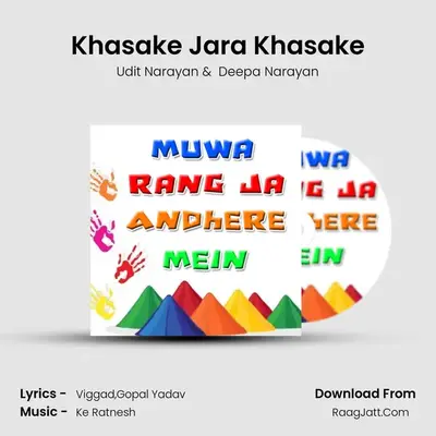 Khasake Jara Khasake MP3 Song by Udit Narayan Cover