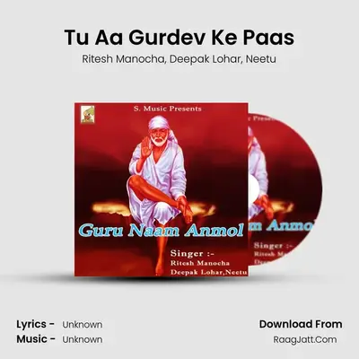 Tu Aa Gurdev Ke Paas MP3 Song by Ritesh Manocha Cover