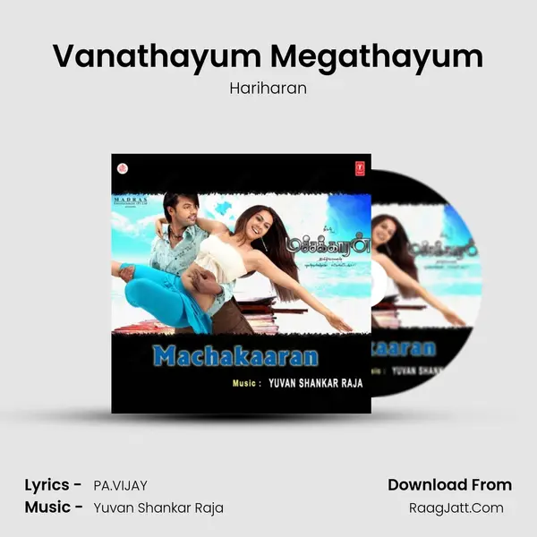 Vanathayum Megathayum MP3 Song by Hariharan Cover