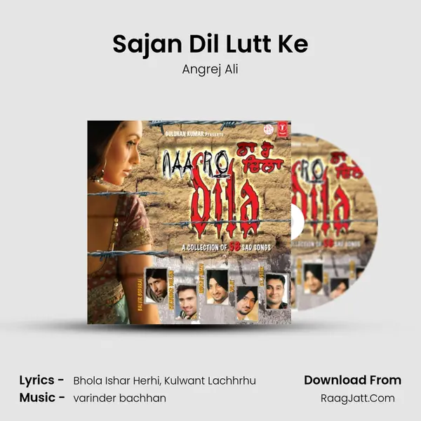 Sajan Dil Lutt Ke MP3 Song by Angrej Ali Cover