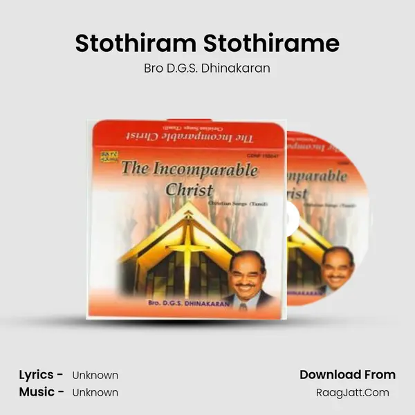 Stothiram Stothirame MP3 Song by Bro D.G.S. Dhinakaran Cover