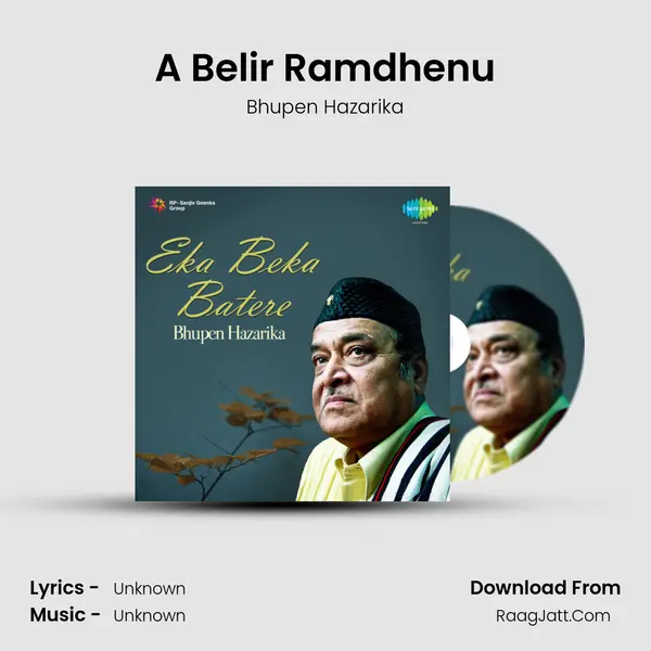 A Belir Ramdhenu MP3 Song by Bhupen Hazarika Cover