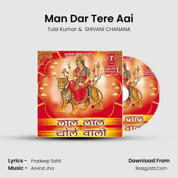 Man Dar Tere Aai MP3 Song by Tulsi Kumar Cover