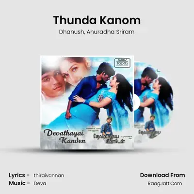 Thunda Kanom MP3 Song by Dhanush Cover