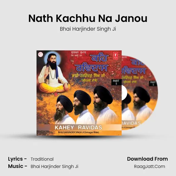 Nath Kachhu Na Janou MP3 Song by Bhai Harjinder Singh Ji Cover
