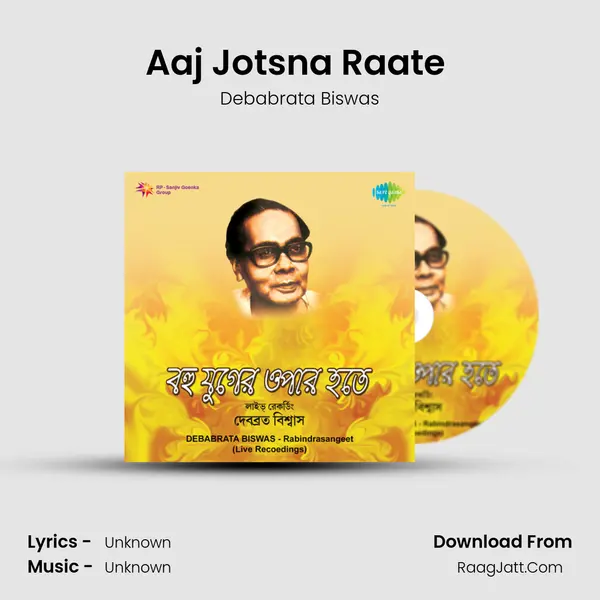 Aaj Jotsna Raate (Live Recording) MP3 Song by Debabrata Biswas Cover