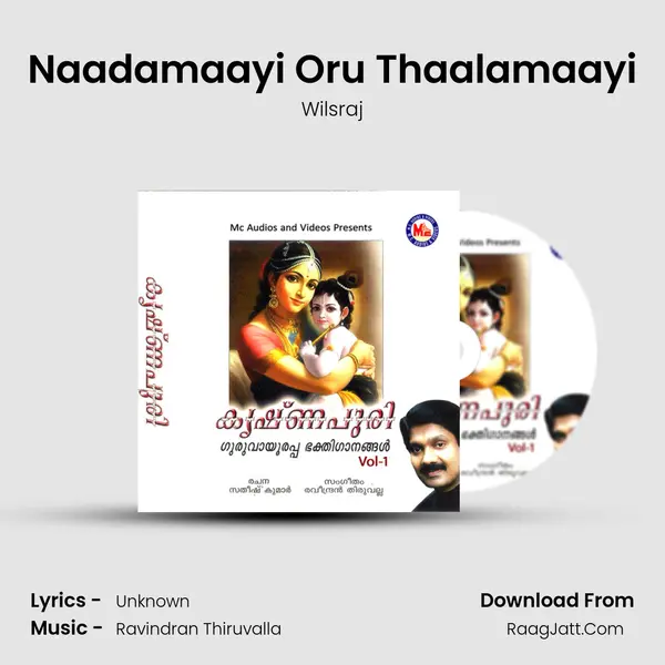 Naadamaayi Oru Thaalamaayi MP3 Song by Wilsraj Cover
