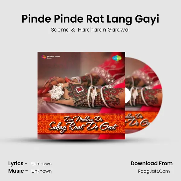 Pinde Pinde Rat Lang Gayi MP3 Song by Seema Cover