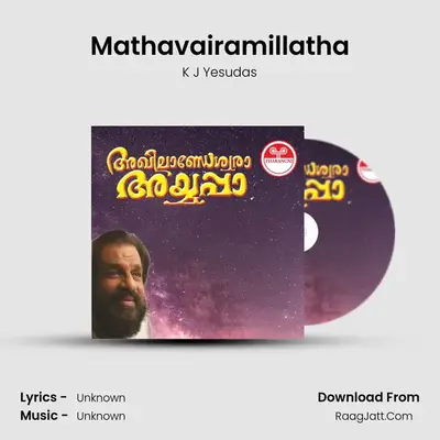 Mathavairamillatha MP3 Song by K J Yesudas Cover