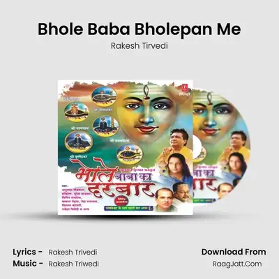Bhole Baba Bholepan Me MP3 Song by Rakesh Tirvedi Cover