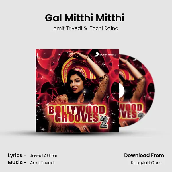 Gal Mitthi Mitthi (From 