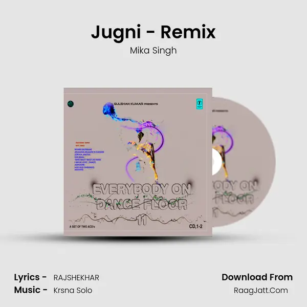 Jugni - Remix MP3 Song by Mika Singh Cover
