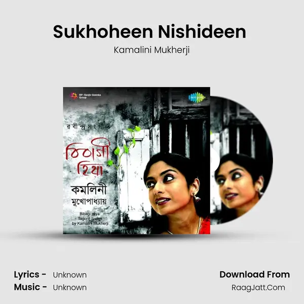 Sukhoheen Nishideen (2011) MP3 Song by Kamalini Mukherji Cover