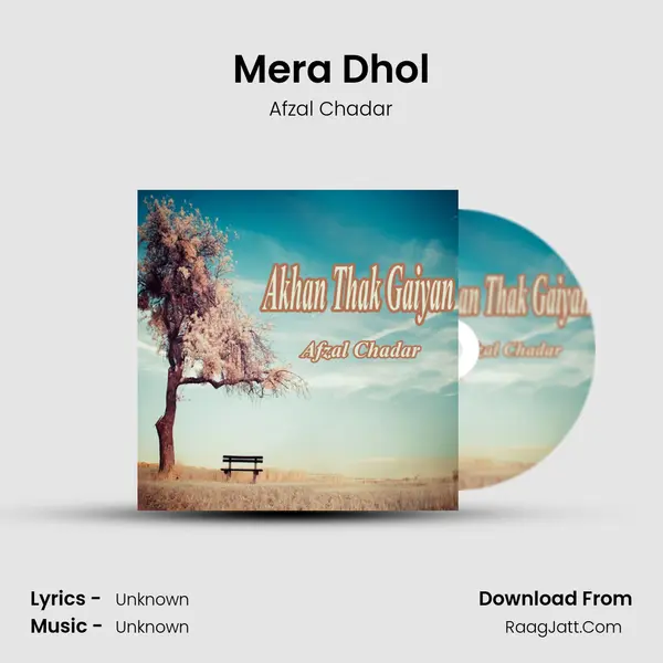 Mera Dhol MP3 Song by Afzal Chadar Cover