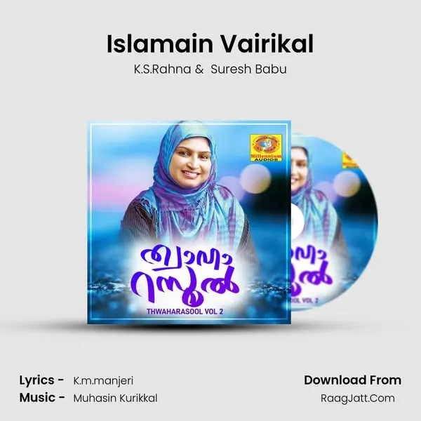 Islamain Vairikal MP3 Song by K.S.Rahna Cover