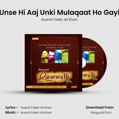 Unse Hi Aaj Unki Mulaqaat Ho Gayi MP3 Song by Nusrat Fateh Ali Khan Cover