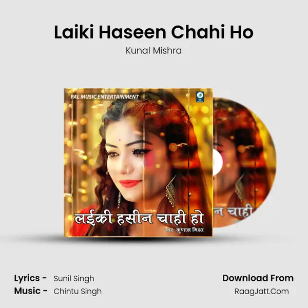 Laiki Haseen Chahi Ho MP3 Song by Kunal Mishra Cover