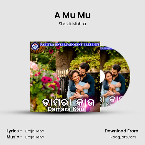 A Mu Mu MP3 Song by Shakti Mishra Cover