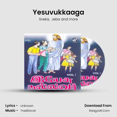 Yesuvukkaaga MP3 Song by Sneka Cover
