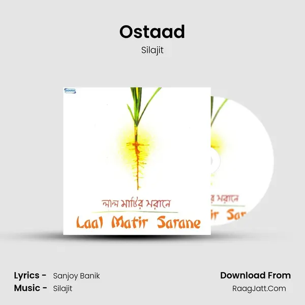 Ostaad MP3 Song by Silajit Cover