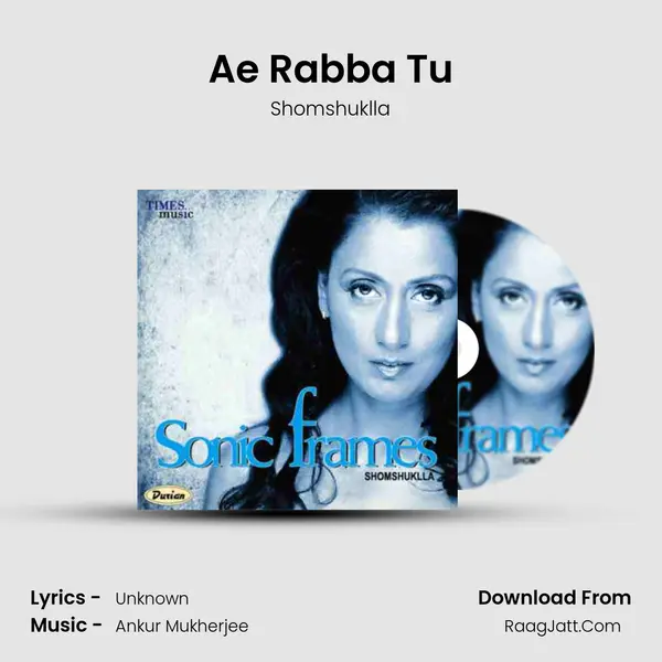 Ae Rabba Tu mp3 song