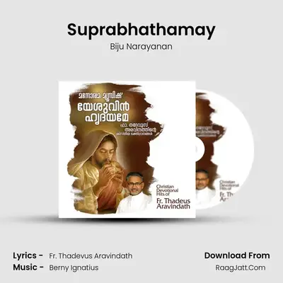 Suprabhathamay MP3 Song by Biju Narayanan Cover