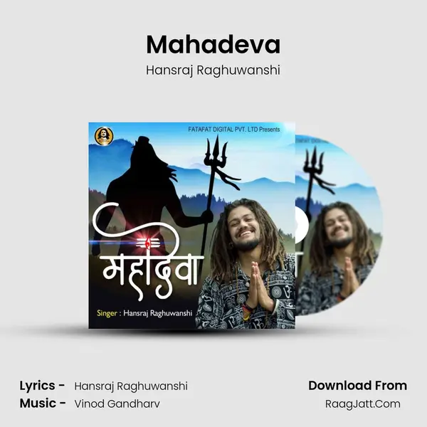 Mahadeva MP3 Song by Hansraj Raghuwanshi Cover