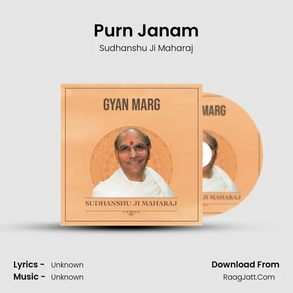 Purn Janam MP3 Song by Sudhanshu Ji Maharaj Cover
