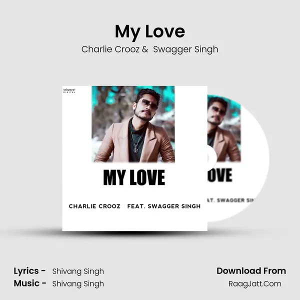 My Love MP3 Song by Charlie Crooz Cover