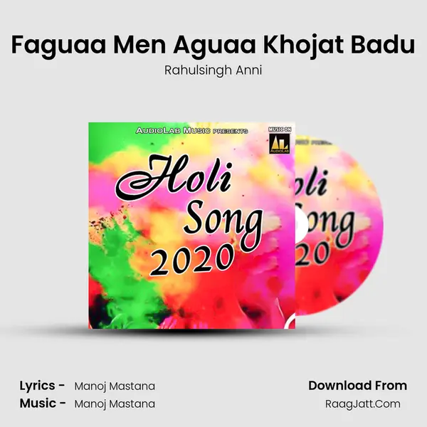 Faguaa Men Aguaa Khojat Badu MP3 Song by Rahulsingh Anni Cover