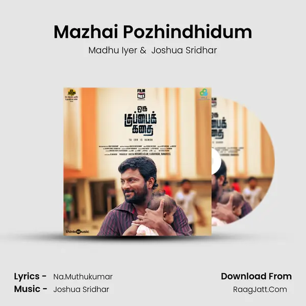 Mazhai Pozhindhidum MP3 Song by Madhu Iyer Cover