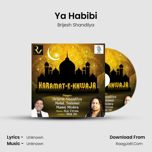 Ya Habibi MP3 Song by Brijesh Shandilya Cover