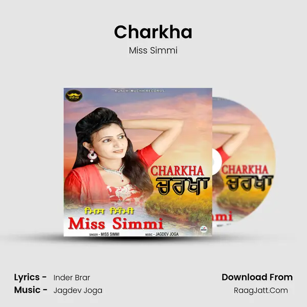 Charkha MP3 Song by Miss Simmi Cover