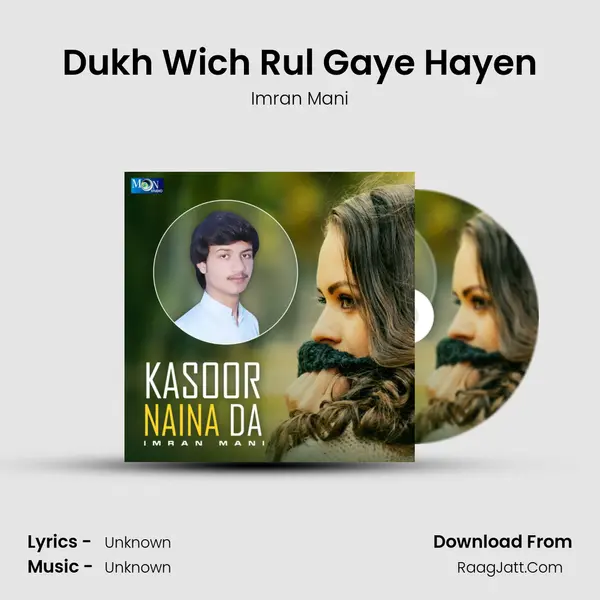 Dukh Wich Rul Gaye Hayen mp3 song