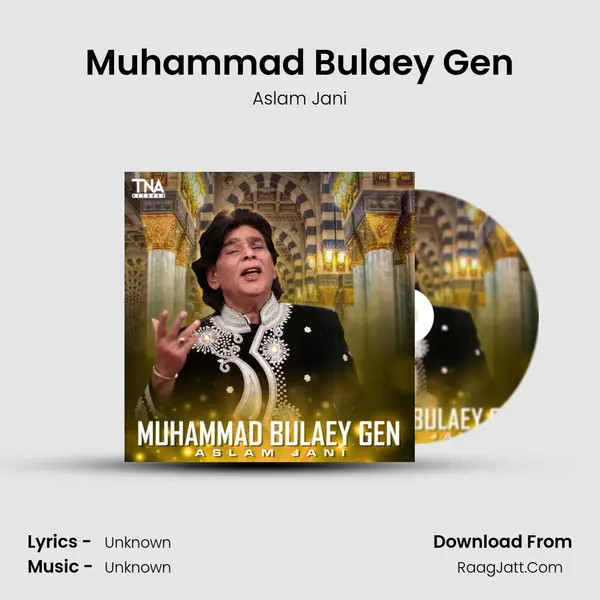 Muhammad Bulaey Gen - Single - Aslam Jani