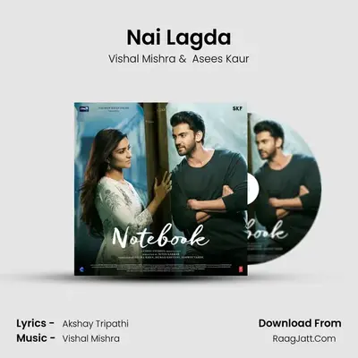 Nai Lagda MP3 Song by Vishal Mishra Cover