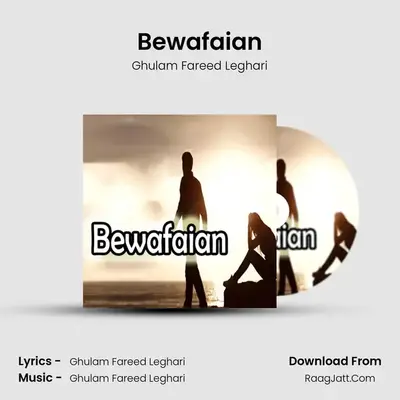 Bewafaian MP3 Song by Ghulam Fareed Leghari Cover