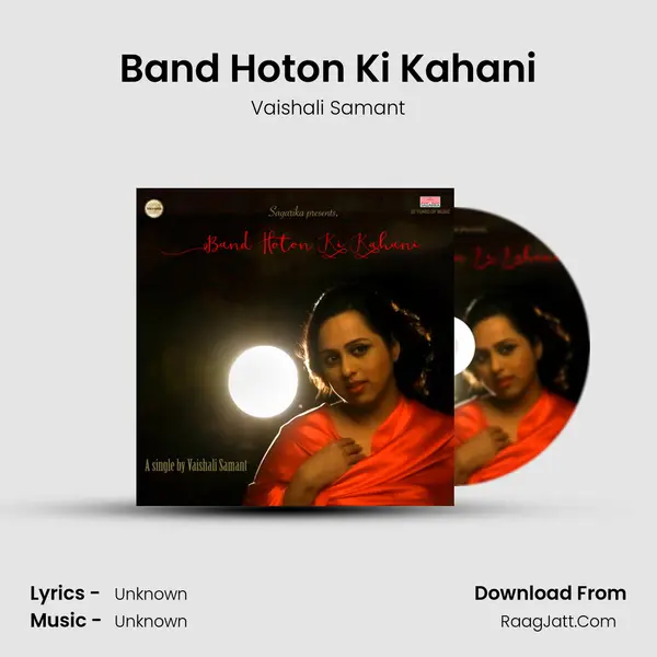 Band Hoton Ki Kahani - Single - Vaishali Samant