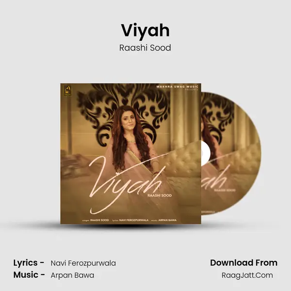 Viyah - Raashi Sood